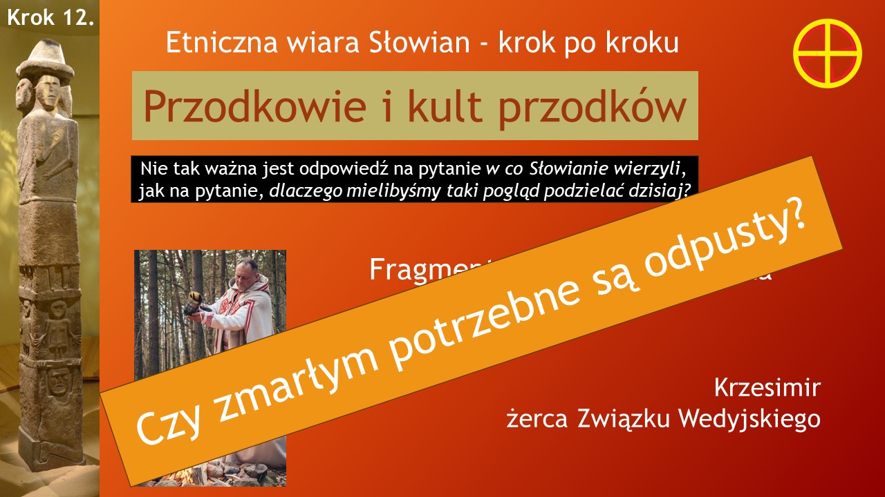 Krok 12. Przodkowie i kult przodków
